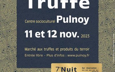 Fête de la Truffe à Pulnoy les 11 et 12 novembre 2023